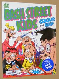 The Bash Street Kids Colour and Keep (The Beano Collection)