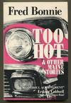 Too Hot & Other Maine Stories