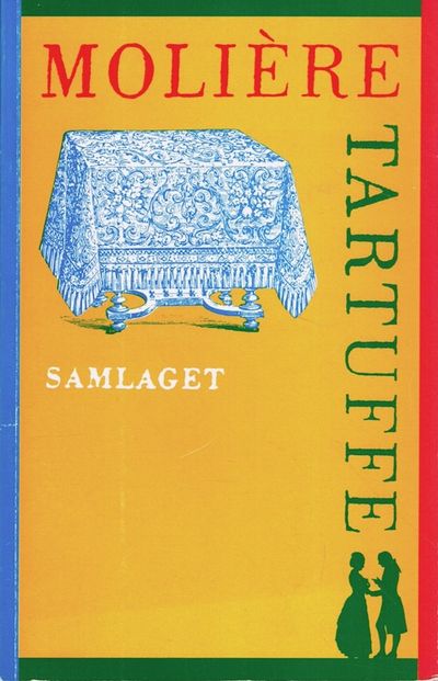 Tartuffe. Eller den skinheilage. Komedie i 5…
