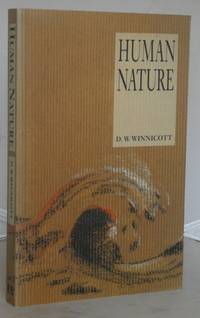 Human Nature by D. W Winnicott - Paperback - 1st UK Edition - 1988 - from Besleys Books (SKU: AR34BKBRN11C)