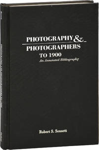 image of Photography and Photographers to 1900: An Annotated Bibliography (First Edition)