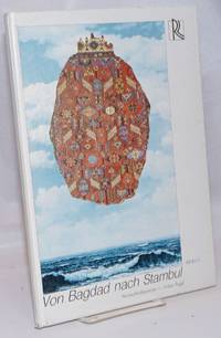 image of Von Bagdad nach Stambul; Nomadenteppiche --Tribal Rugs