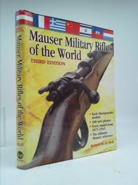 MAUSER Military Rifles of the World　モーゼル Mauser Military Rifles of the World (Mauser Military Rifles of the
