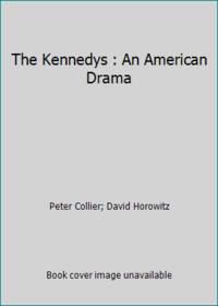 image of The Kennedys : An American Drama