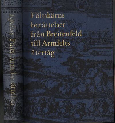 FÄLTSKÄRNS BERÄTTELSER FRÅN BREITENFELD TILL…