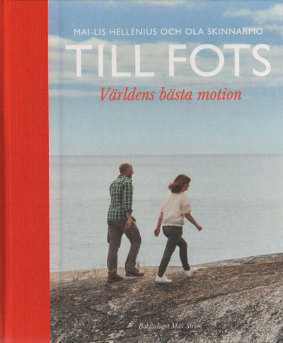 TILL FOTS. Världens bästa motion.