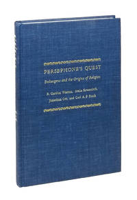 Persephone's Quest: Entheogens and the Origins of Religion