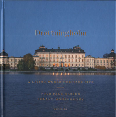 DROTTNINGHOLM. A Living World Heritage Site.