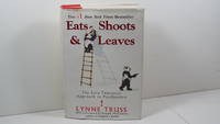 image of Eats, Shoots & Leaves: The Zero Tolerance Approach to Punctuation