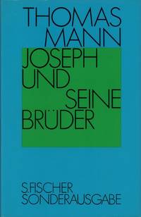 Joseph und seine Bruder. Sonderausgabe in 1 Band 68. 72. Tsd..