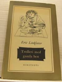 Trolleri med gamla ben. Med illustrationer av…