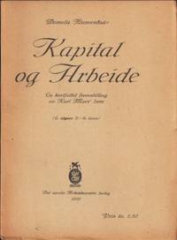 Kapital og arbeide. En kortfattet fremstilling av…