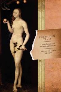 Forbidden Fruit: Counterfactuals and International Relations