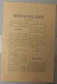 Middagsbladet. Första årgången. N:o 1. Lördagen…