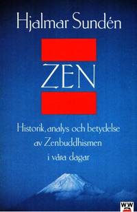 Zen. Historik, analys och betydelse.