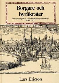 Borgare och byråkrater. Omvandlingen av…