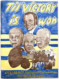Til Victory is Won": 1978 NAACP National Convention Booklet