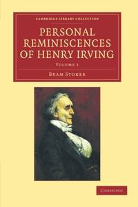 Personal Reminiscences of Henry Irving