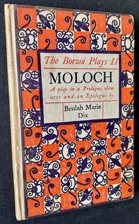 Moloch: A Play in a Prologue, Three Acts and an Epilogue