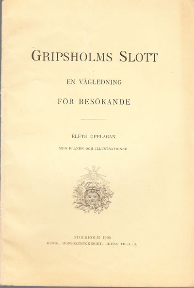 Gripsholms slott. En vägledning för besökande.…