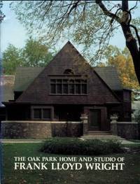 The Oak Park Home And Studio Of Frank Lloyd Wright