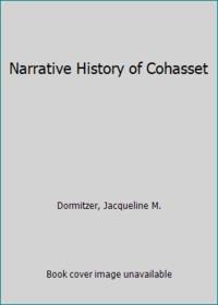 Narrative History of Cohasset