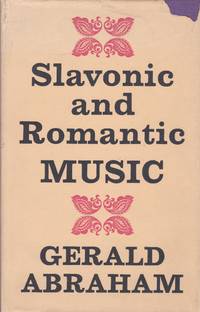 Slavonic and romantic music: Essays and studies