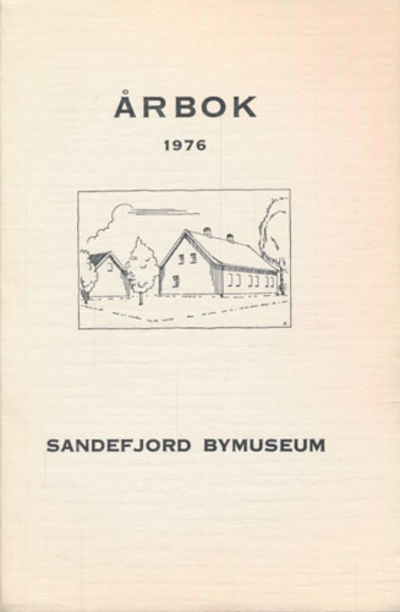 ÃRBOK SANDEFJORD BYMUSEUM.