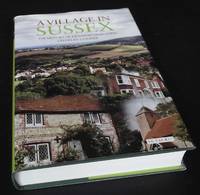 A Village in Sussex. The History of Kingston-near-Lewes