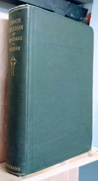 image of Canon Sheehan of Doneraile: The Story of an Irish Parish Priest As Told Chiefly by Himself in Books, Personal Memoirs, and Letters