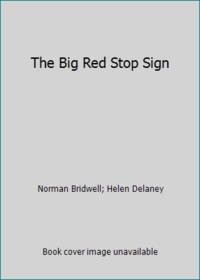 The Big Red Stop Sign