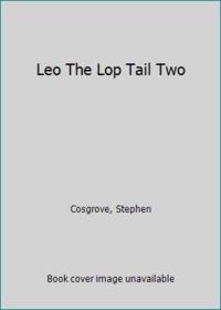 Leo The Lop Tail Two