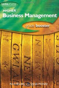 H BUSINESS MGMT GRADE BOOSTER (Grade Booster for SQA Exams)