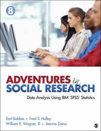 Adventures in Social Research : Data Analysis Using IBM? SPSS? Statistics