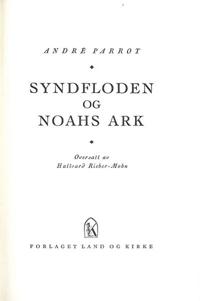 Syndfloden og Noahs ark. Oversatt av Hallvard…