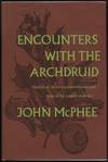 Encounters With the Archdruid