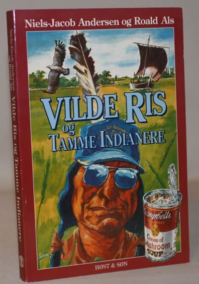 Vilde ris og tamme indianere.