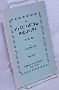 image of The head-fixing industry. Enlarged edition