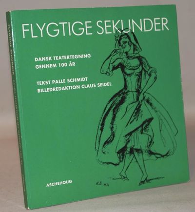 Flygtige sekunder. Danske teatertegninger gennem…