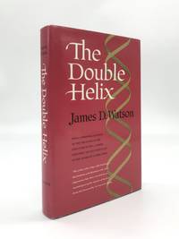 The Double Helix: a Personal Account of the Discovery of the Structure of Dna