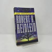 The Fantasies of Robert A. Heinlein