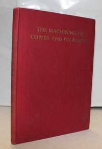 The Machining Of Copper And Its Alloys