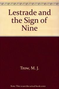 Lestrade and the Sign of Nine by Trow, M. J