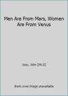 Men Are From Mars, Women Are From Venus