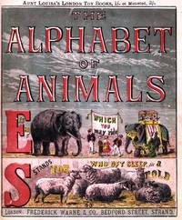 image of Aunt Louisa's London Toy Books: The Alphabet of Animals