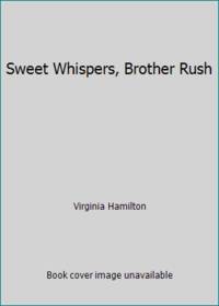 image of Sweet Whispers, Brother Rush