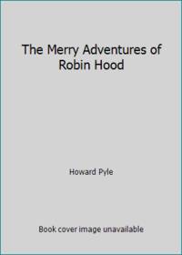 The Merry Adventures of Robin Hood