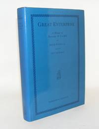 GREAT ENTERPRISE A History of Harrisons and Crosfield