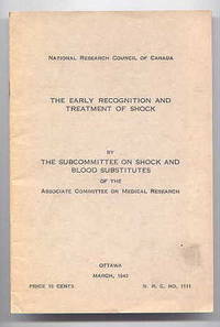 THE EARLY RECOGNITION AND TREATMENT OF SHOCK. N.R.C. No. 1111.