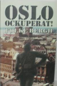Oslo ockuperat!